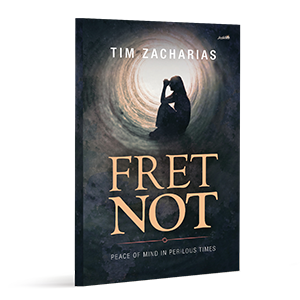 Fret Not book by Tim Zacharias