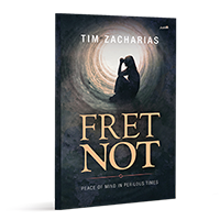 Fret Not book by Tim Zacharias