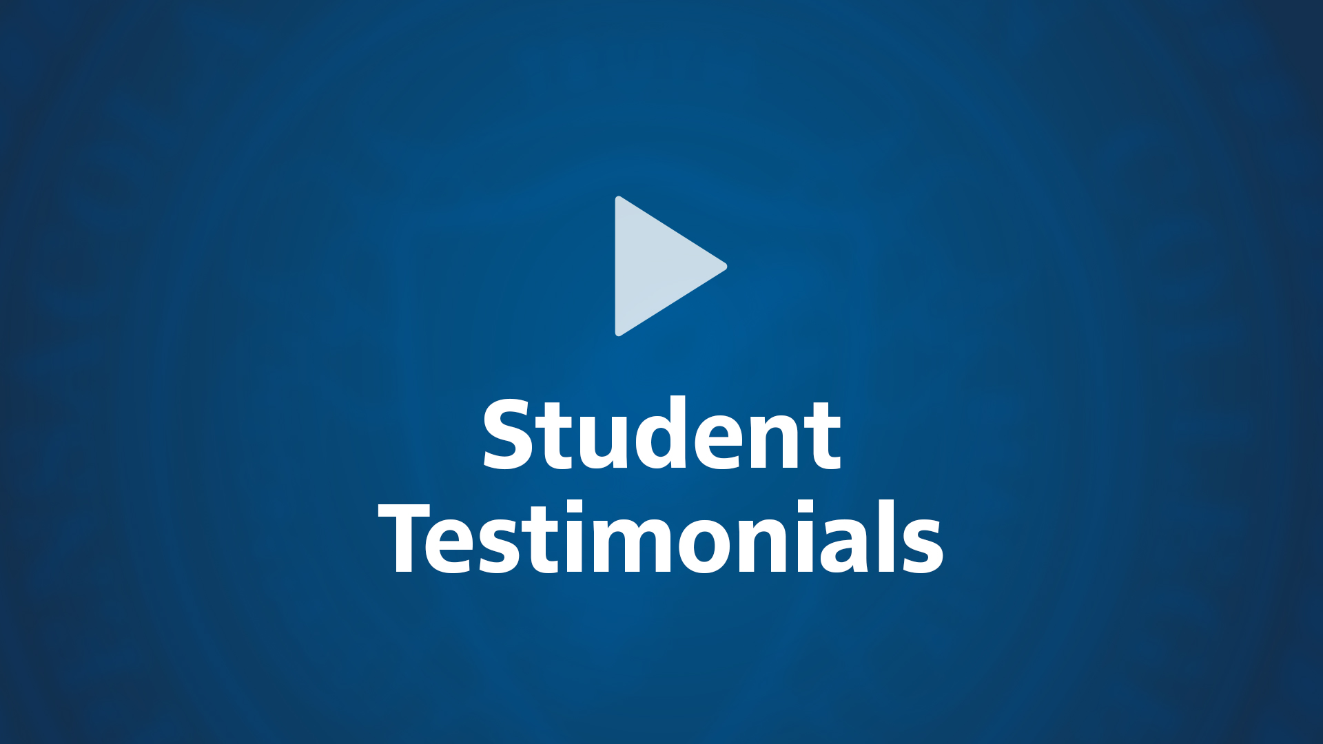 watch student testimonials