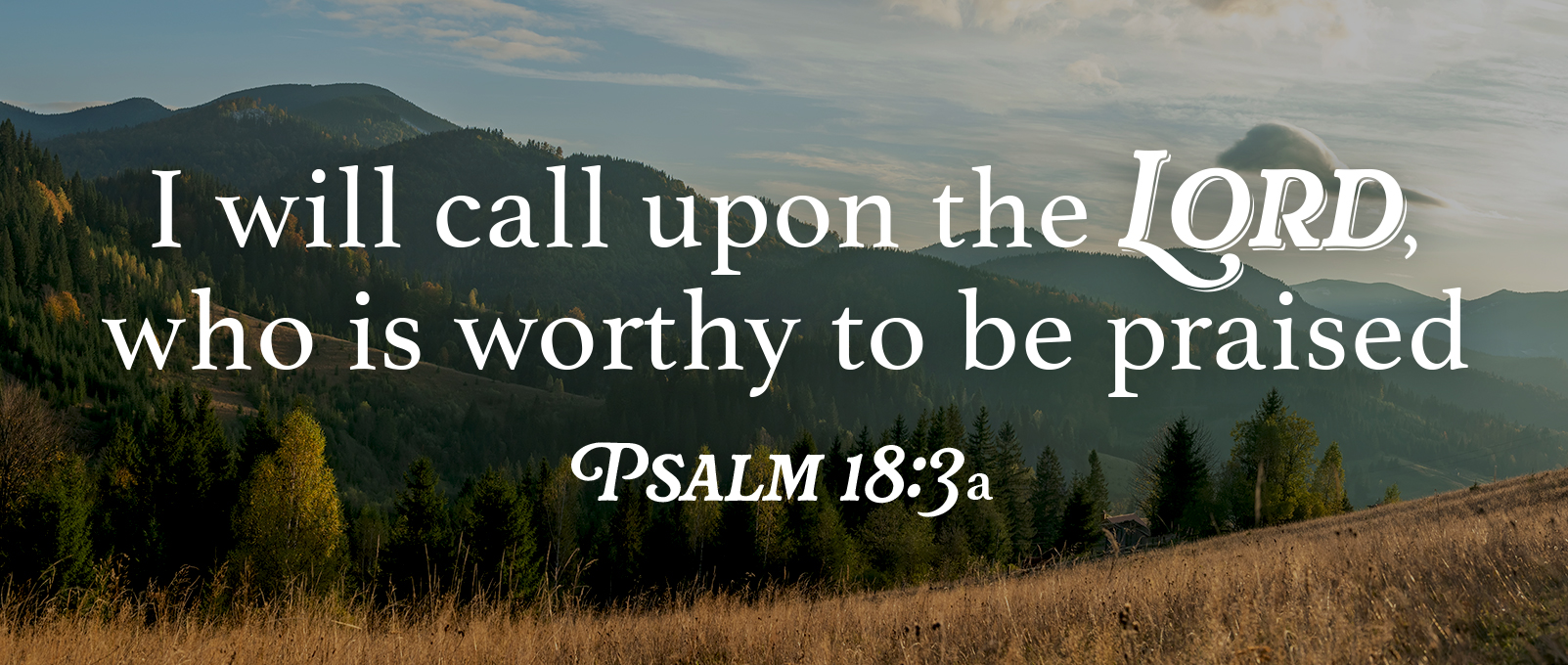 Psalm 18:3a