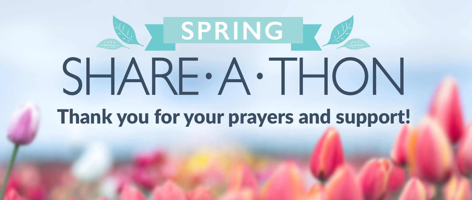 Spring Share-a-thon Thank You