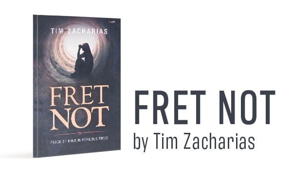 Fret Not by Tim Zacharias