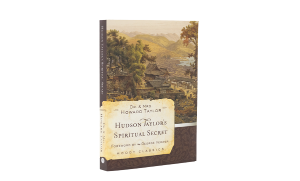 Hudson Taylor’s Spiritual Secret