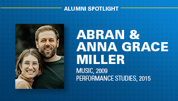 Abran and Anna Grace Miller: Ministry Where It Matters 